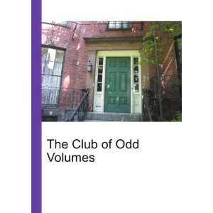  The Club of Odd Volumes Ronald Cohn Jesse Russell Books