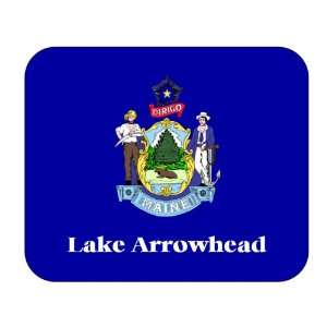  US State Flag   Lake Arrowhead, Maine (ME) Mouse Pad 