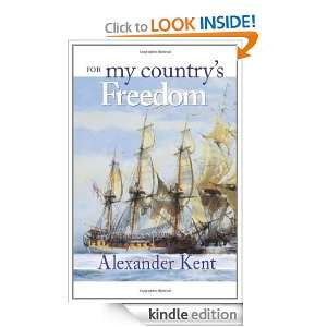 For My Countrys Freedom Volume 21 (The Bolitho Novels) Alexander 