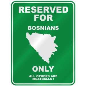  RESERVED FOR  BOSNIAN ONLY  PARKING SIGN COUNTRY BOSNIA 
