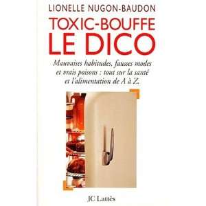 Toxic bouffe le dico Nugon Baudon l.  Books