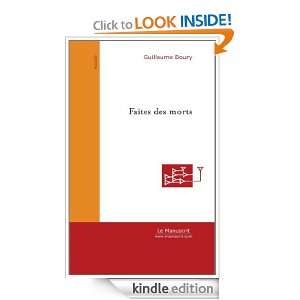 Faites des Morts (French Edition) Boury Guillaume  Kindle 