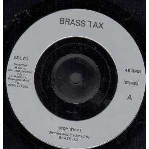   STOP STOP 7 INCH (7 VINYL 45) UK SONIC COMMUNICATIONS BRASS TAX