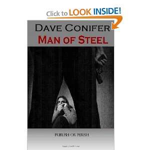  Man of Steel [Paperback] Dave Conifer Books