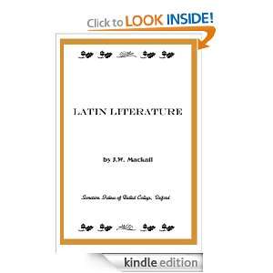 Latin Literature J.W. Mackail  Kindle Store