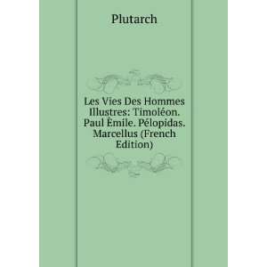   PÃ©lopidas. Marcellus (French Edition) Plutarch  Books