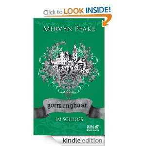 Gormenghast / Im Schloss Neuausgabe 2 (German Edition) Mervyn Peake 