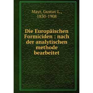   der analytischen methode bearbeitet Gustav L., 1830 1908 Mayr Books