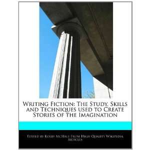   Create Stories of the Imagination (9781241135836) Kolby McHale Books