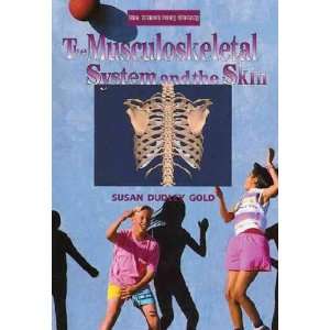  The Musculoskeletal System and the Skin Susan Dudley Gold Books