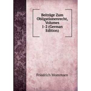   , Volumes 1 2 (German Edition) Friedrich Mommsen Books