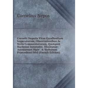   Verborum Praecedenti Mul (French Edition) Cornelius Nepos Books
