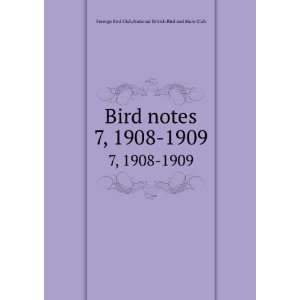    1909 National British Bird and Mule Club Foreign Bird Club Books
