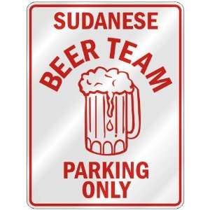   SUDANESE BEER TEAM PARKING ONLY  PARKING SIGN COUNTRY 