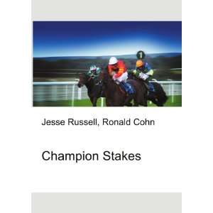  Champion Stakes Ronald Cohn Jesse Russell Books