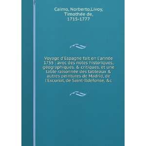   Ildefonse, &c. Norberto,Livoy, TimotheÌe de, 1715 1777 Caimo Books