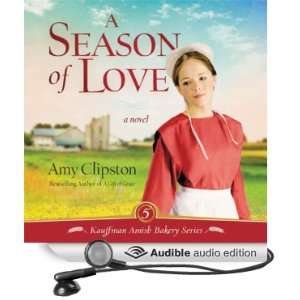   of Love (Audible Audio Edition) Amy Clipston, Devon ODay Books