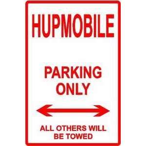  HUPMOBILE PARKING ONLY novelty street sign