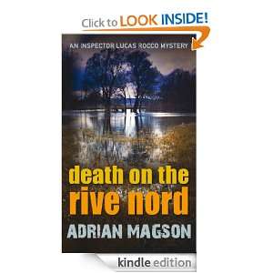 Death on the Rive Nord (Inspector Lucas Rocco 2) Adrian Magson 