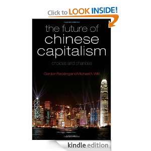 The Future of Chinese Capitalism Gordon Redding, Michael A. Witt 