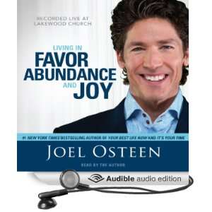   Favor, Abundance and Joy (Audible Audio Edition) Joel Osteen Books