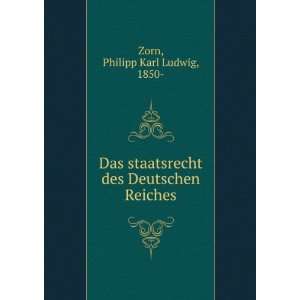   Deutschen Reiches Philipp Karl Ludwig, 1850  Zorn  Books