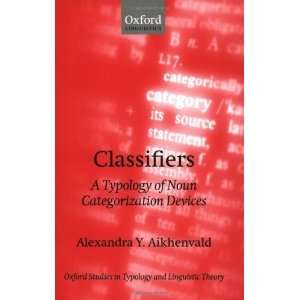  Classifiers A Typology of Noun Categorization Devices 