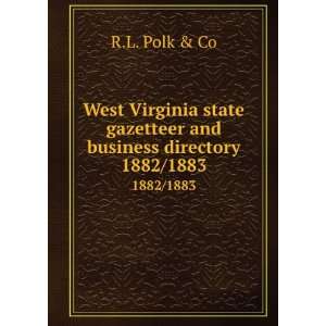   gazetteer and business directory. 1882/1883 R.L. Polk & Co Books