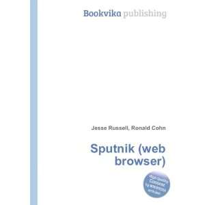  Sputnik (web browser) Ronald Cohn Jesse Russell Books
