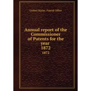  Annual report of the Commissioner of Patents for the year 
