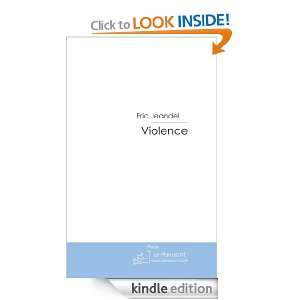 Violence (French Edition) Eric Jeandel  Kindle Store
