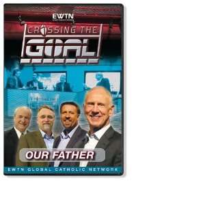  Crossing the Goal Our Father   DVD 