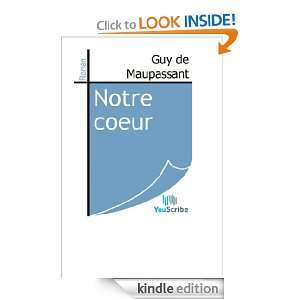 Notre coeur (French Edition) Guy de Maupassant  Kindle 