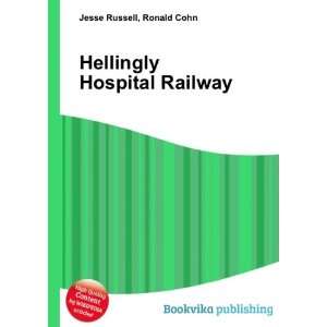    Hellingly Hospital Railway Ronald Cohn Jesse Russell Books