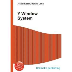 Window System Ronald Cohn Jesse Russell  Books