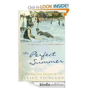 The Perfect Summer Juliet Nicolson  Kindle Store