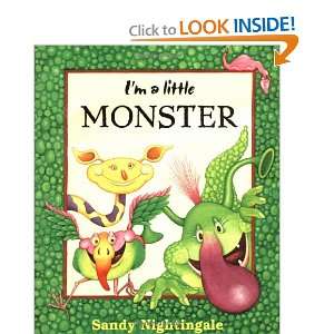    Im a Little Monster (9780152003098) Sandy Nightingale Books