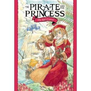  The Red Crystal (The Pirate & the Princess) (v. 2 