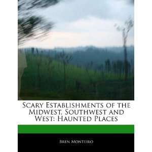   and West Haunted Places (9781170143209) Beatriz Scaglia Books