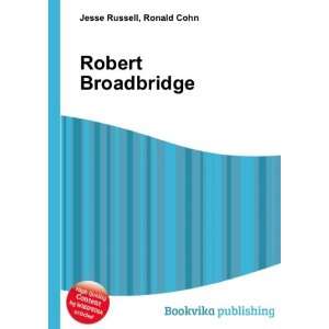  Robert Broadbridge Ronald Cohn Jesse Russell Books