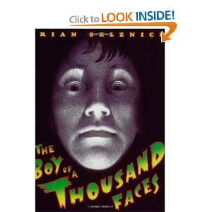   The Boy of a Thousand Faces [Paperback] Brian Selznick Books