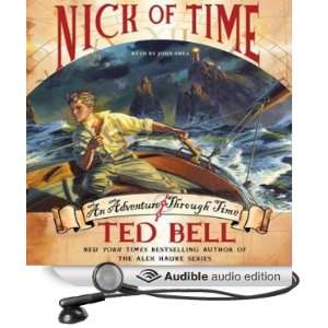  Nick of Time (Audible Audio Edition) Ted Bell, John Shea 