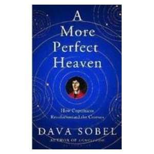  A More Perfect Heaven (9781408819838) Dava Sobel Books