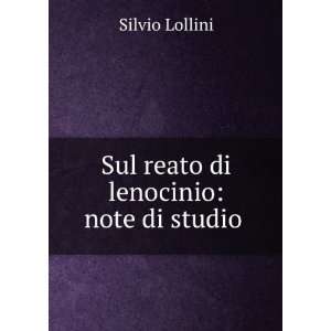   Lenocinio Note Di Studio . (Italian Edition) Silvio Lollini Books