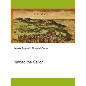 Sinbad the Sailor Ronald Cohn Jesse Russell  Books