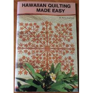  Hawaiian Quilting Made Easy Milly Singletary Books