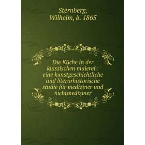   fÃ¼r mediziner und nichtmediziner Wilhelm, b. 1865 Sternberg Books
