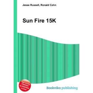  Sun Fire 15K Ronald Cohn Jesse Russell Books