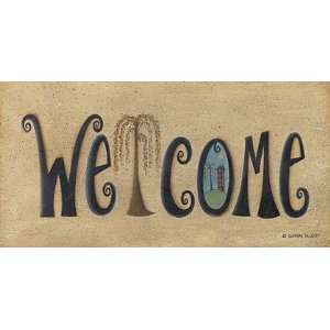  Welcome by Scherry Talbott 16x8