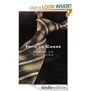 Comme un collégien (Cadre Vert) (French Edition) John Le Carré 